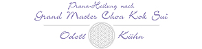 Odett Kühn - Prana-Heilung nach Master Choa Kok Sui - Prana, Pranic Healing ® Odett Kühn - Prana-Heilung nach Master Choa Kok Sui - Prana, Pranic Healing ®